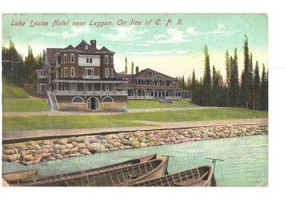 Lake Louise Hotel Laggan Alberta Canada CPR Boats Printed Germany 203008